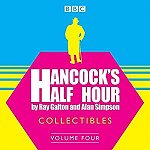 Hancock's Half Hour - Collectibles Volume 4 CD