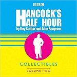 Hancock's Half Hour - Collectibles Volume 2 CD